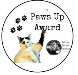 Paws Up award by FelineOpines.net for humans who do amazing things for cats